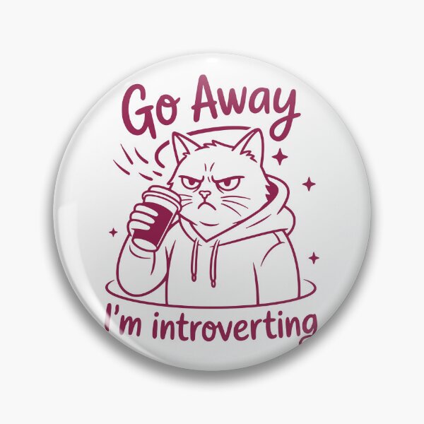 Item preview, Go Away, I'm Introverting designed and sold by VanderX.