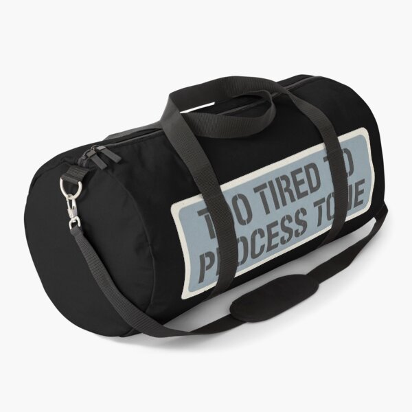 Item preview, Too Tired To Process Tone designed and sold by Owcomm.