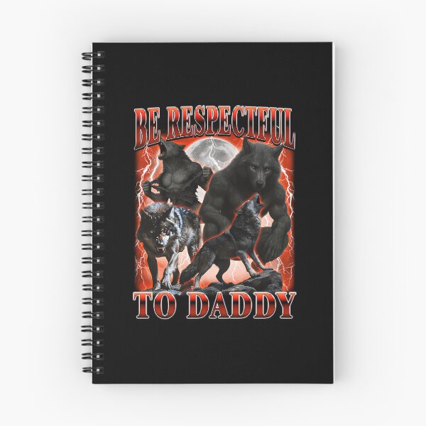 Item preview,  Be Respectful To Daddy designed and sold by RandolphTorres.