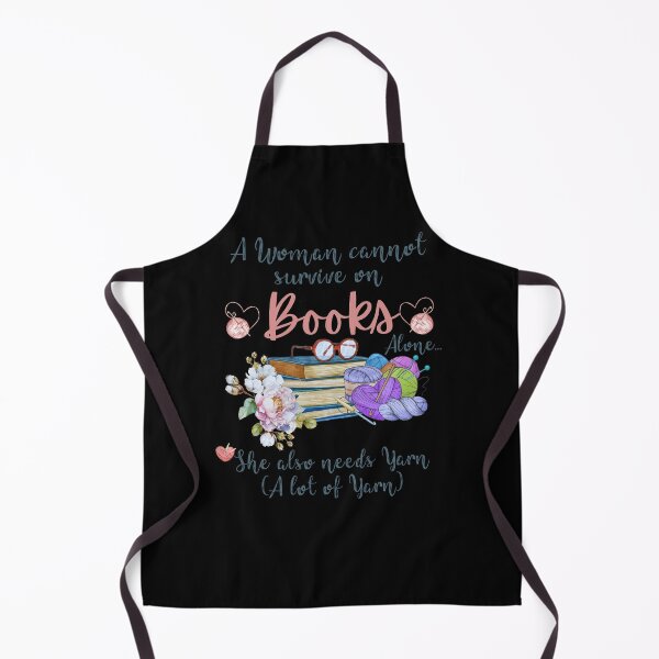 Item preview, A Woman Cannot Survive On Books with flowers Alone She Also Needs Yarn designed and sold by Alexaltay.