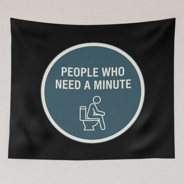 Item preview, People Who Need A Minute Bathroom Humor designed and sold by Owcomm.
