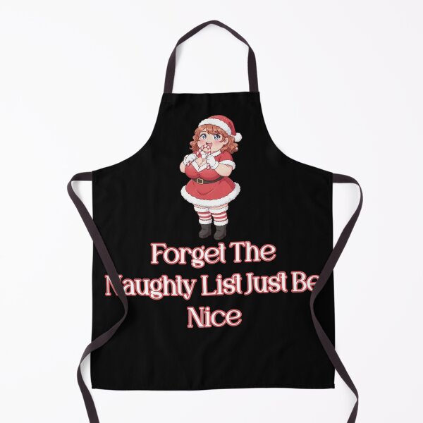 Item preview, Forget The Naughty List Just Be Nice designed and sold by Jason123za.