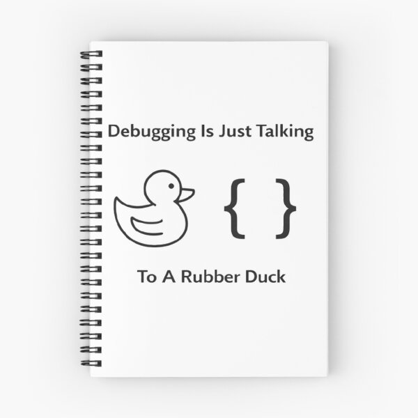 Item preview, Debugging Is Just Talking To Rubber Duck Meme designed and sold by techy-rrr.