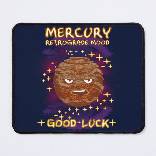 Item preview, mercury retrograde mood designed and sold by sambuko.