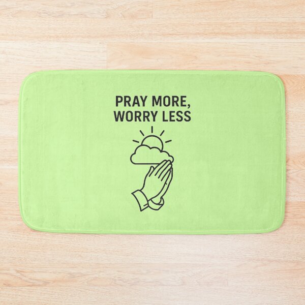 Item preview, PRAY MORE, WORRY LESS designed and sold by TheWonkyEaselCo.
