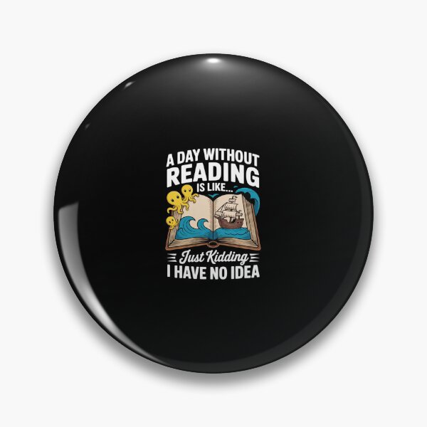 Item preview, A Day Without Reading is like - Book Lover & Reading1  designed and sold by CombatTask.