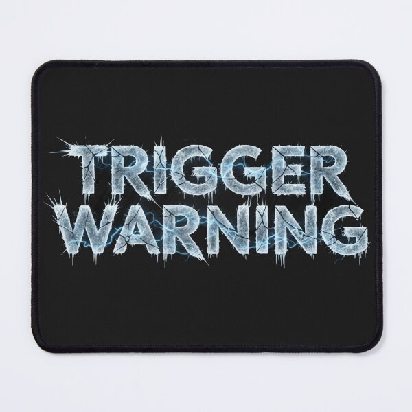 Item preview, Trigger Warning Icy Frozen Lightning Text designed and sold by Owcomm.