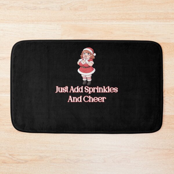 Item preview, Just Add Sprinkles And Cheer designed and sold by Jason123za.
