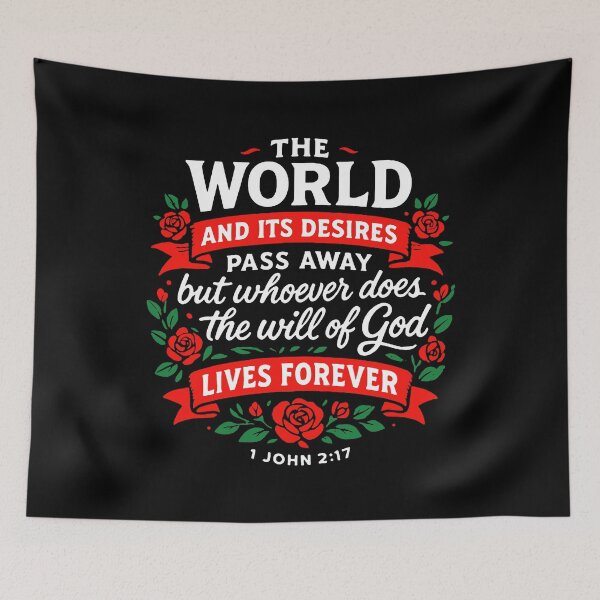 Item preview, 1 John 2:17 The World And Its Desires Pass Away designed and sold by plushism.