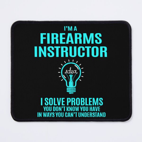 Item preview, Firearms Instructor designed and sold by ginawilliams39.