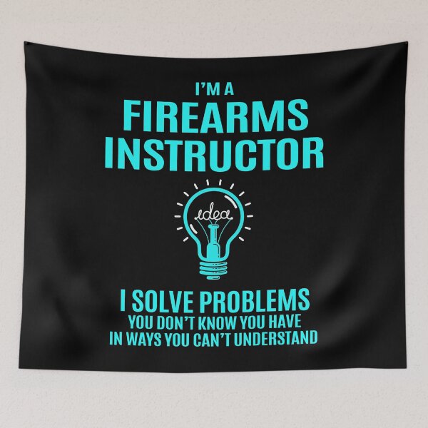 Item preview, Firearms Instructor designed and sold by ginawilliams39.