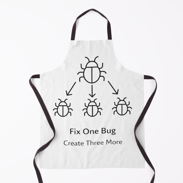 Item preview, Fix One Bug Create Three More Developer Meme designed and sold by techy-rrr.