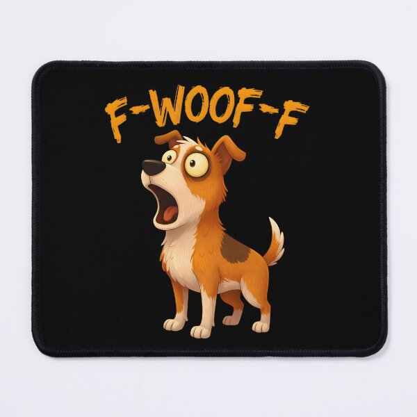 Item preview, F-WOOF-F Funny Dog Humor F-WOOF-F Quote Puppy Meme designed and sold by adiencarteras.