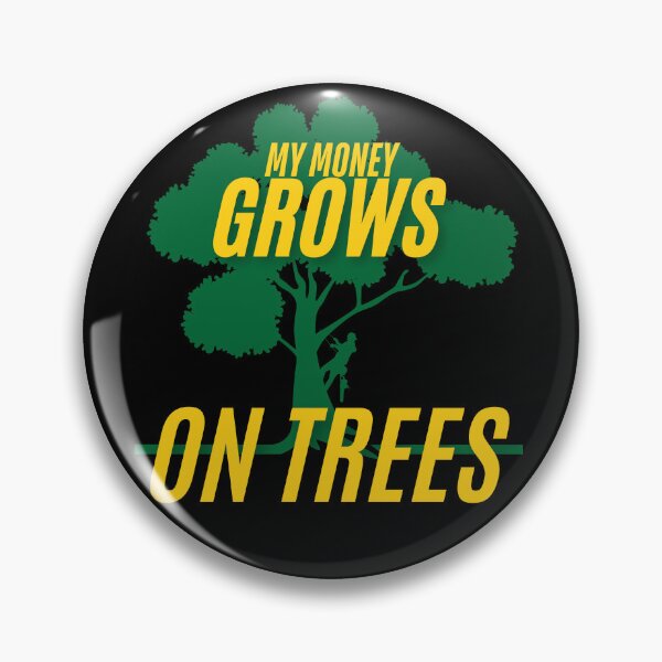 Item preview, My Money Grows On Trees Funny Gifts For Arborist designed and sold by InterTradeStore.