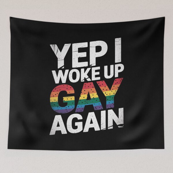 Item preview, Woke Up Gay - Pride Rainbow Queer Gay CSD Party LGBTQ  designed and sold by MythWoot.