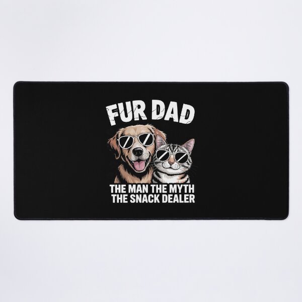 Item preview, Fur Dad The Man The Myth The Snack Dealer4 designed and sold by MathisBellanger.