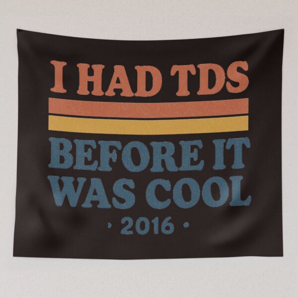 Item preview, I HAD TDS BEFORE IT WAS COOL designed and sold by GreatBefore.