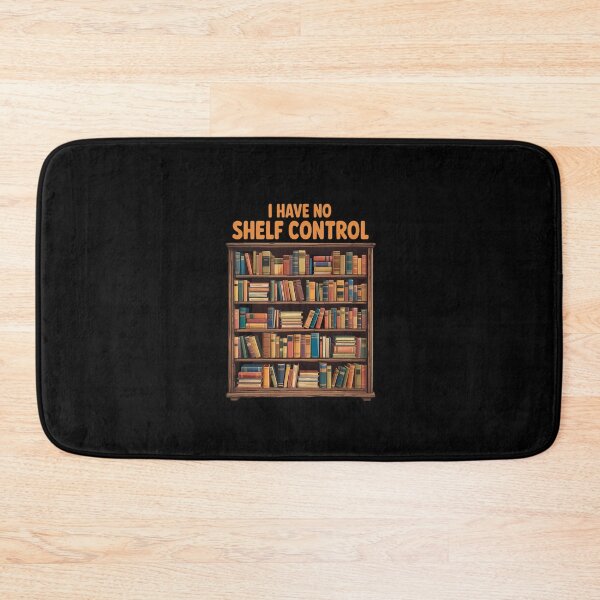 Item preview, Book Lovers Day I have No Shelf Control Reading Library  designed and sold by CombatTask.