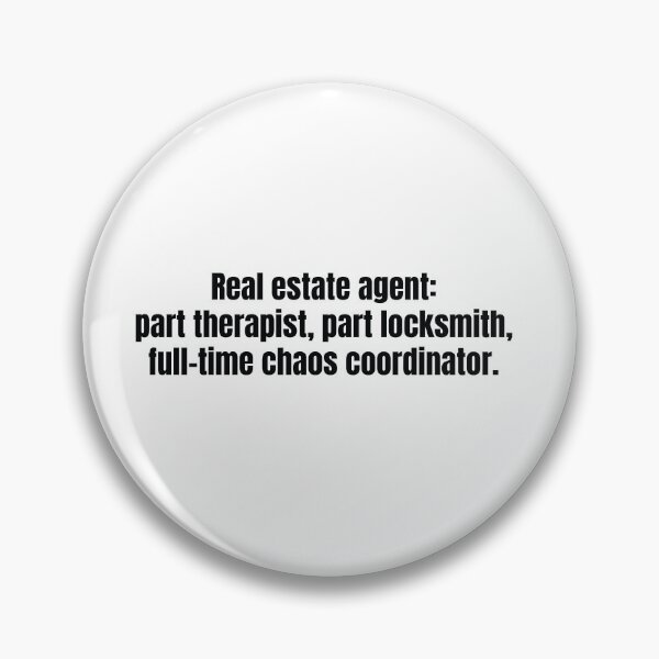 Item preview, Real estate agent humor quote for industry pros who manage chaos daily designed and sold by scoandco.