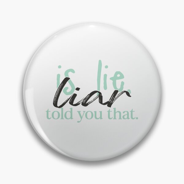 Item preview, Is lie. Liar told you that. | heated rivalry designed and sold by Pinu92.