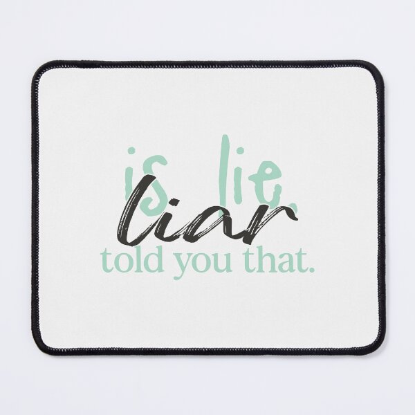 Item preview, Is lie. Liar told you that. | heated rivalry designed and sold by Pinu92.