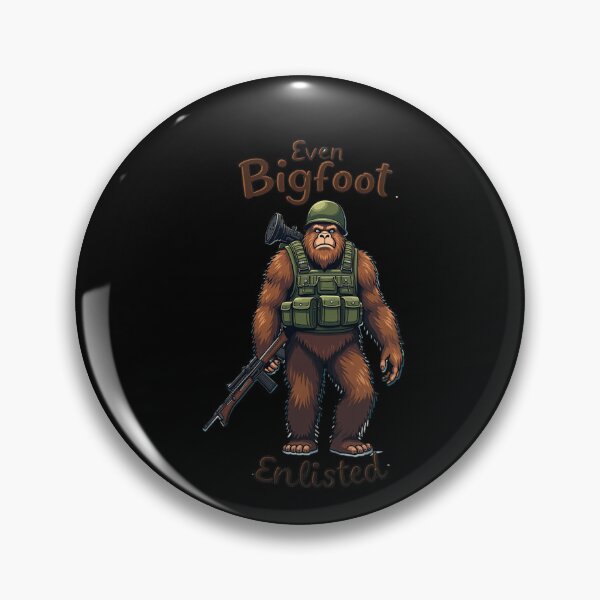 Item preview, Even Bigfoot Enlisted designed and sold by Callsign 84.