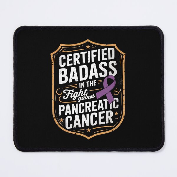 Item preview, Certified Badass in the fight against Pancreatic Cancer designed and sold by CombatTask.