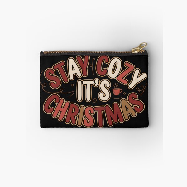 Item preview,  Stay Cozy It’s Christmas Warm Holiday Text designed and sold by MofazStyle.