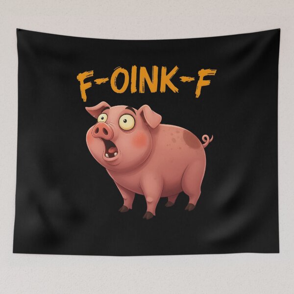 Item preview, F-OINK-F Funny Pig Humor F-OINK-F Quote Farm Pig Meme designed and sold by adiencarteras.