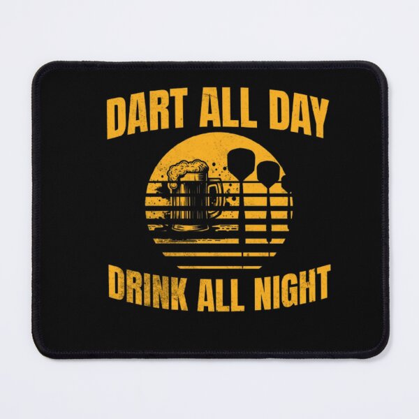 Item preview, Dart All Day Drink All Night designed and sold by TheØche.