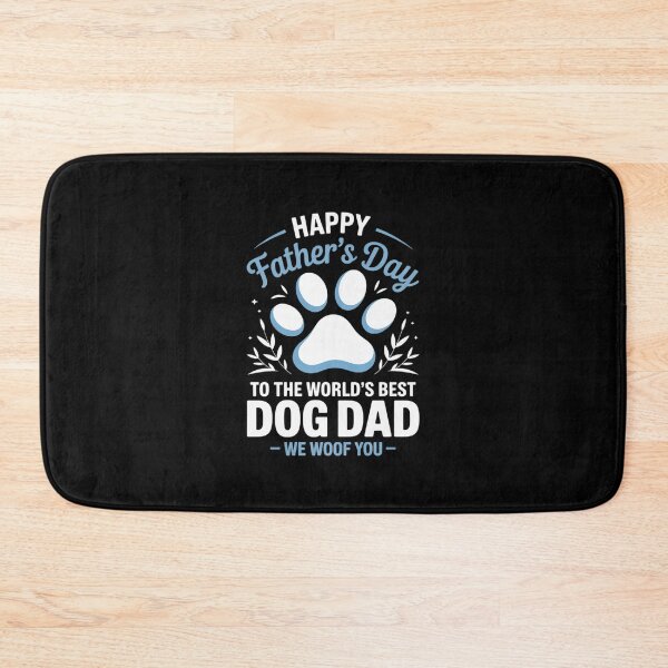 Item preview, Happy Father's Day To The World Best Dog DAD We Woof You  designed and sold by MathisBellanger.