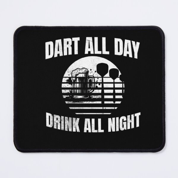 Item preview, Dart All Day Drink All Night designed and sold by TheØche.