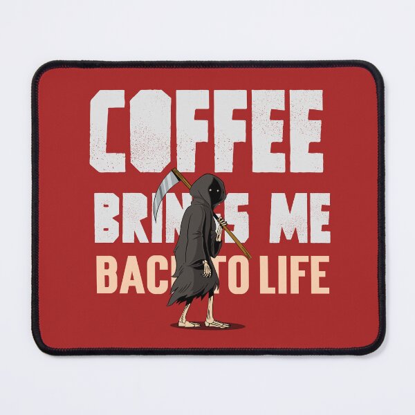 Item preview, Coffee Brings Me Back to Life designed and sold by Joe Bs Tees.