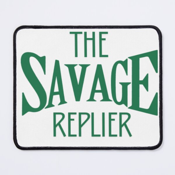 Item preview, The Savage Replier | Funny Bold Quote Design designed and sold by Haevora.
