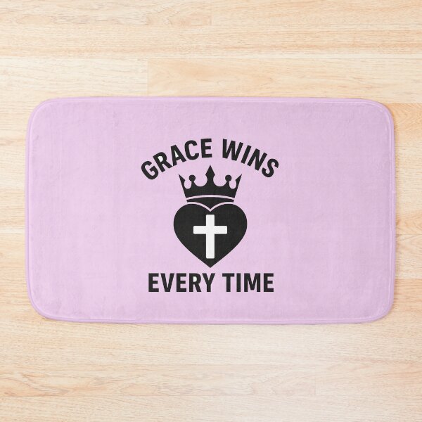 Item preview, GRACE WINS EVERY TIME designed and sold by TheWonkyEaselCo.