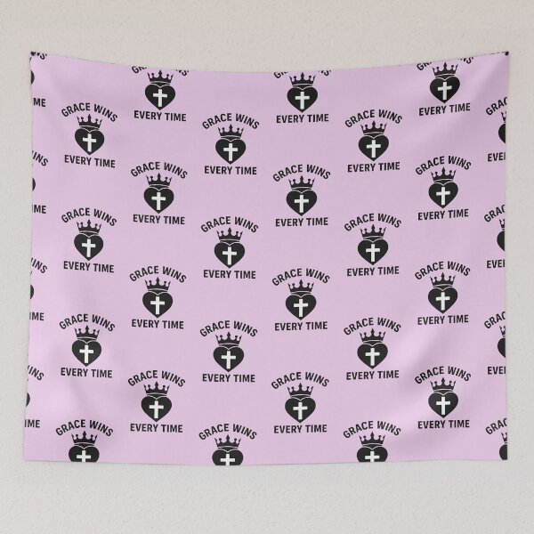 Item preview, GRACE WINS EVERY TIME designed and sold by TheWonkyEaselCo.