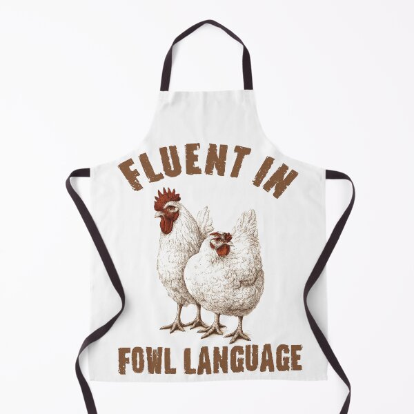 Item preview, Funny Chicken Fluent in Fowl Language designed and sold by will freed18.