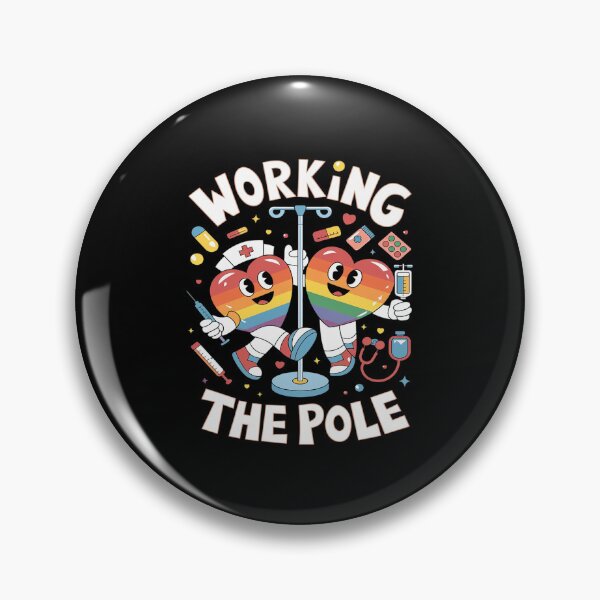 Item preview, Working The Pole Nurse LGBT-Q Gay Pride Rainbow Nursing RN  designed and sold by MythWoot.