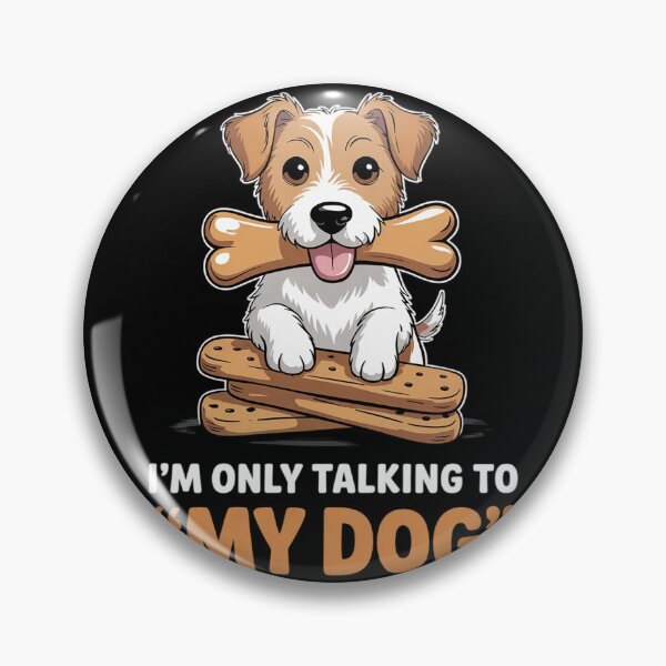 Item preview, I'm Only Talking To My Dog Today - Dog Lover Puppy 4  designed and sold by lilLilaBatArt.