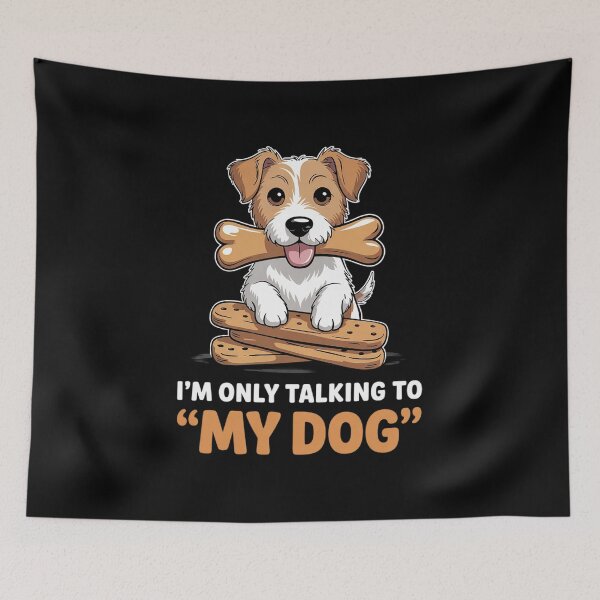 Item preview, I'm Only Talking To My Dog Today - Dog Lover Puppy 4  designed and sold by lilLilaBatArt.