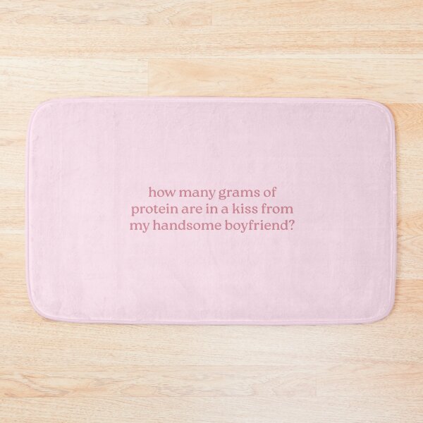 Item preview, how many grams of protein are in a kiss from my handsome boyfriend? designed and sold by Luxette.