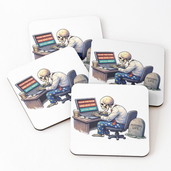 Item preview, Hustle Culture Is Killing Us – Skeleton Work Satire Illustration designed and sold by Passacagliabusra.