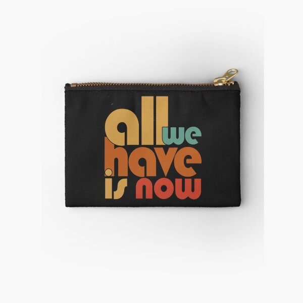 Item preview, Retro 'Todo lo que tenemos es el ahora' designed and sold by DenBox.