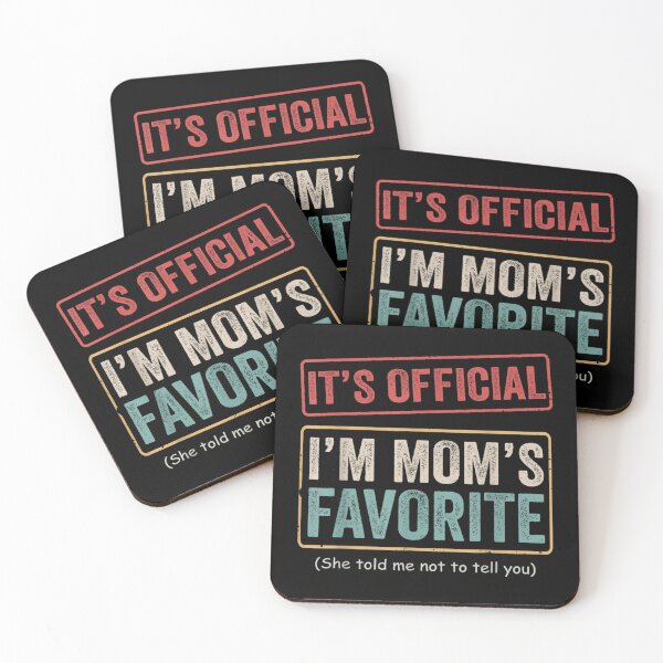 Item preview, Funny Moms Favorite Son Daughter I'm Mom's Favorite designed and sold by ivotee.