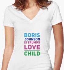 Boris Johnson is Trumps Love Child Women's Fitted V-Neck T-Shirt