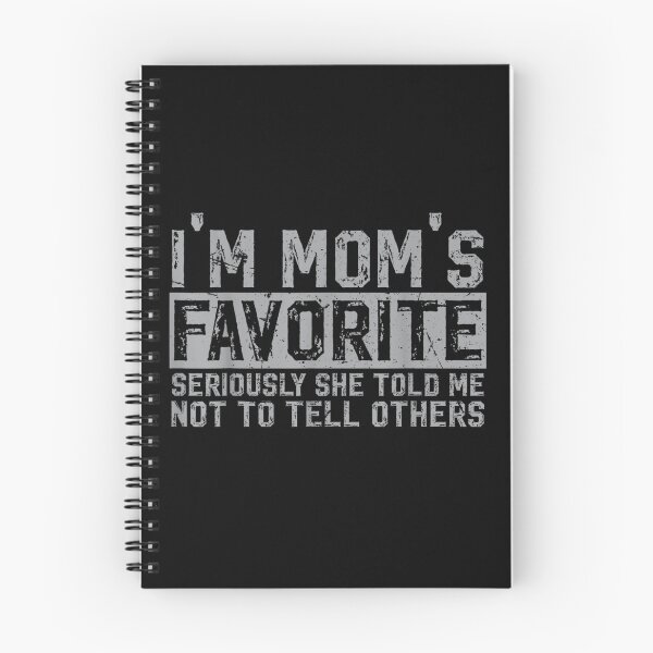 Item preview, Funny Moms Favorite Son Daughter I'm Mom's Favorite designed and sold by ivotee.