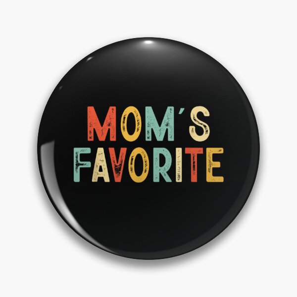 Item preview, Funny Moms Favorite Son Daughter I'm Mom's Favorite designed and sold by ivotee.
