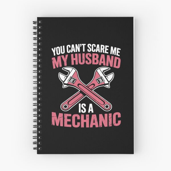 Item preview, you can't scare me my husband is a mechanic mechanic designed and sold by PowAcademy.