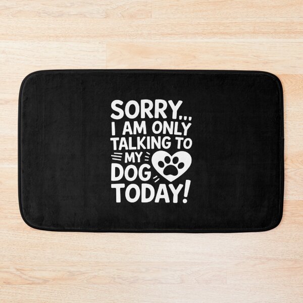 Item preview, I'm Only Talking to my Dog Today Dog Lover 2  designed and sold by lilLilaBatArt.