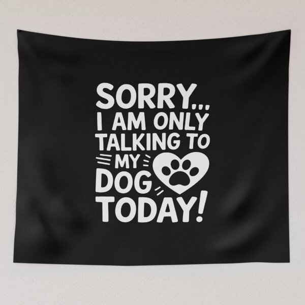 Item preview, I'm Only Talking to my Dog Today Dog Lover 2  designed and sold by lilLilaBatArt.